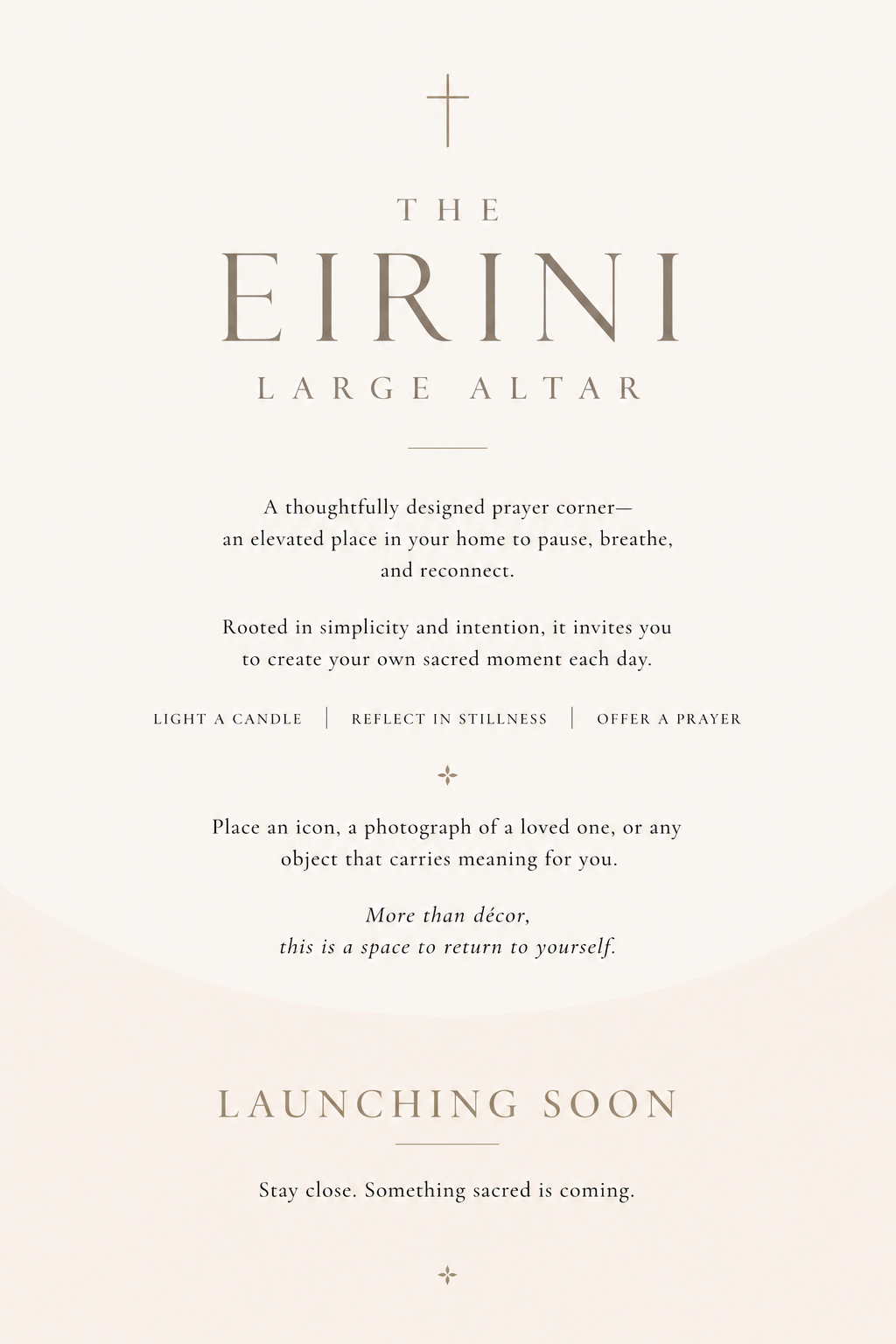 Eirini Large Altar - A quiet space for reflection, prayer and presence.